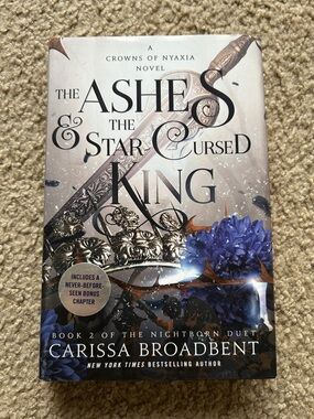 The Ashes & the Star Cursed King by Carissa Broadbent